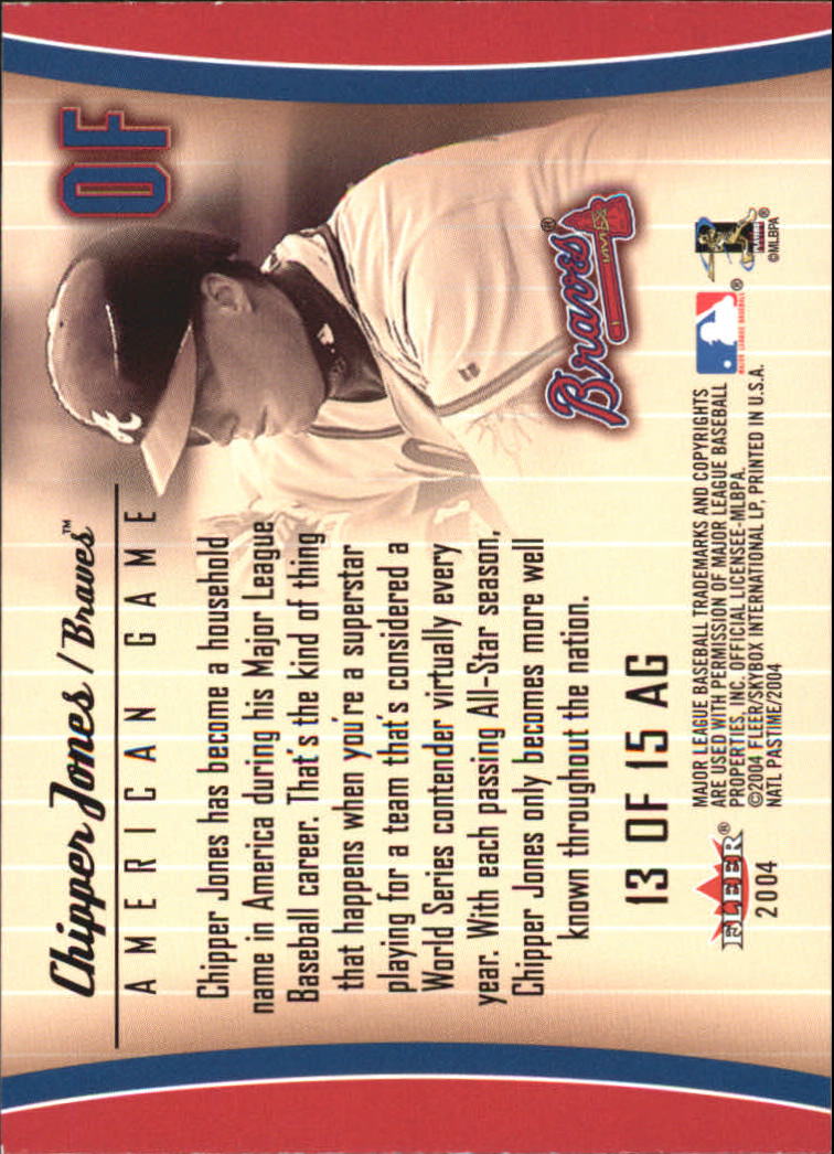 2004 National Pastime American Game #13 Chipper Jones back image