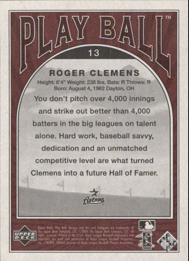 2004 Upper Deck Play Ball #13 Roger Clemens back image
