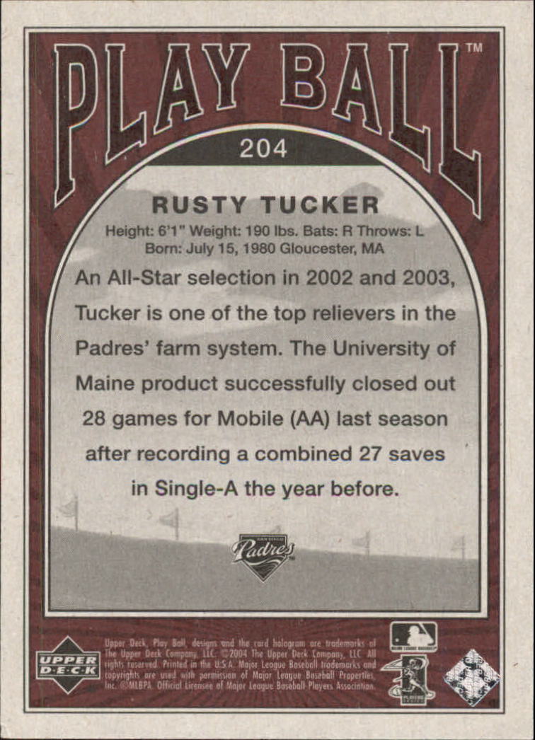 2004 Upper Deck Play Ball #204 Rusty Tucker RC back image