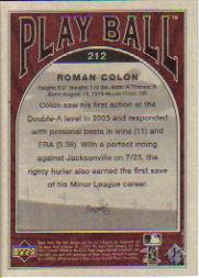 2004 Upper Deck Play Ball #212 Roman Colon RC back image