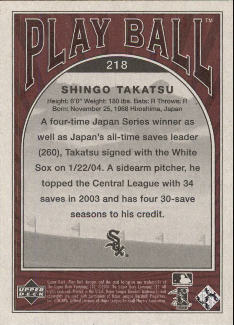 2004 Upper Deck Play Ball #218 Shingo Takatsu RC back image
