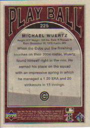 2004 Upper Deck Play Ball #225 Michael Wuertz RC back image