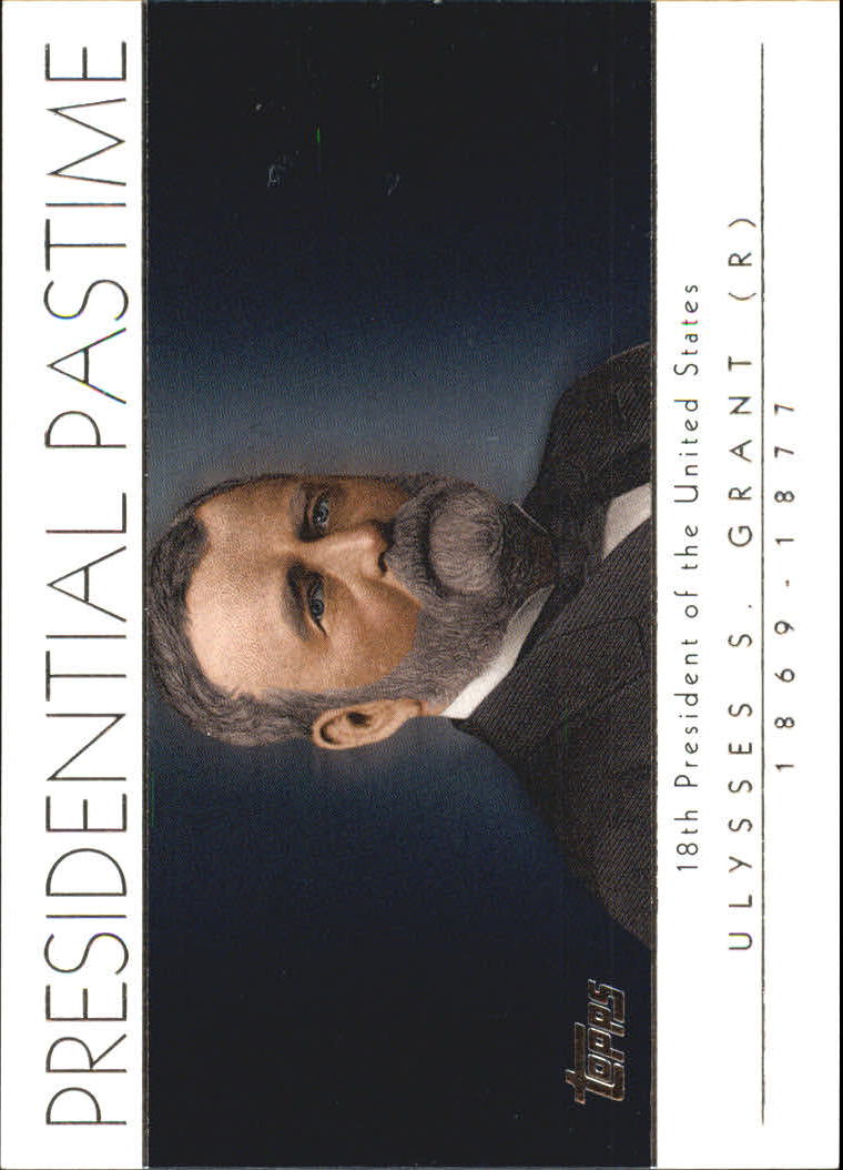 2004 Topps Presidential Pastime #PP18 Ulysses S. Grant