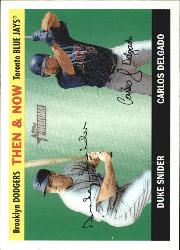 2004 Topps Heritage Then and Now #TN3 D.Snider/C.Delgado