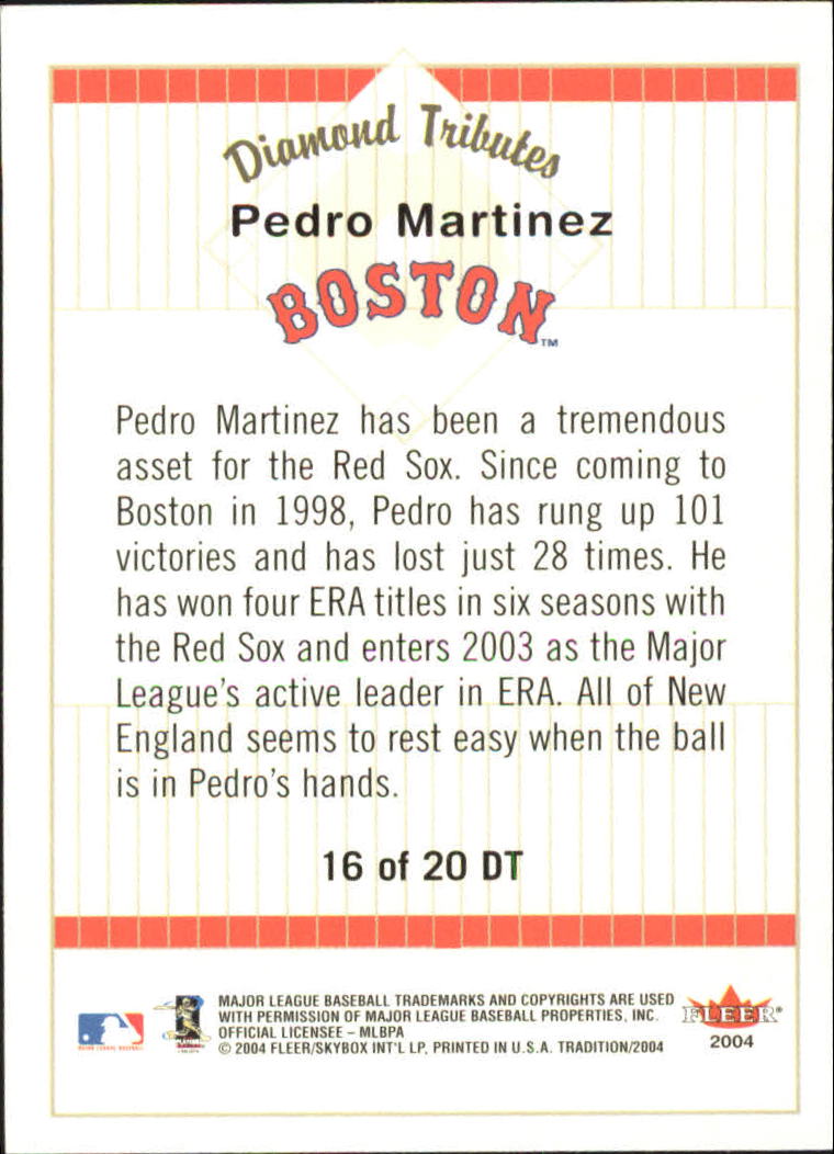 2004 Fleer Tradition Diamond Tributes #16 Pedro Martinez back image