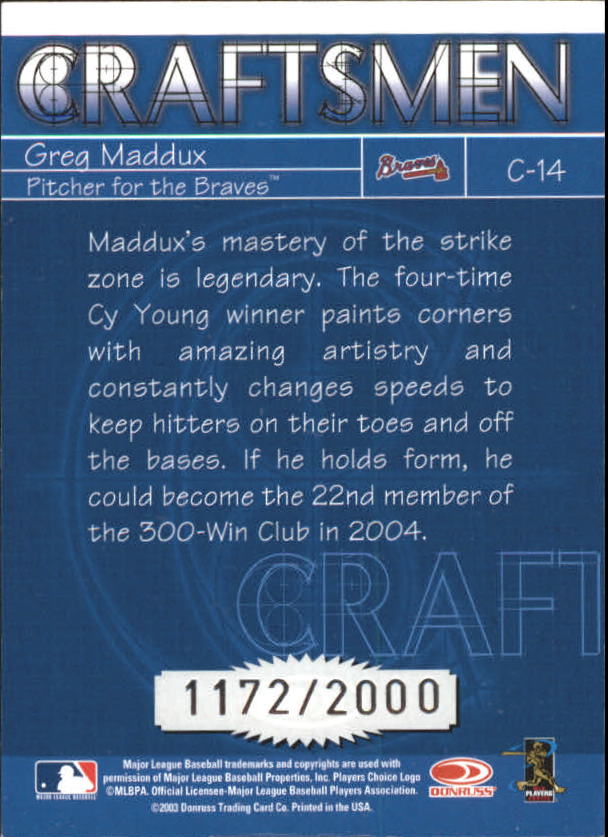 2004 Donruss Craftsmen #14 Greg Maddux back image