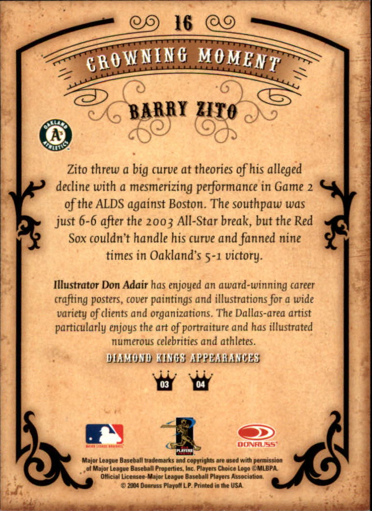 2004 Diamond Kings #16 Barry Zito back image