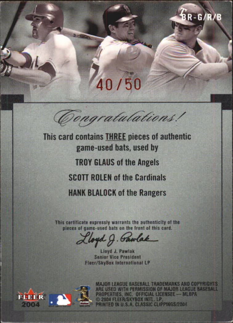 2004 Classic Clippings Bat Rack Triple Red #GRB Troy Glaus/Scott Rolen/Hank Blalock back image