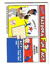 2005 Bazooka Fun Facts Relics #WB Wade Boggs Bat B