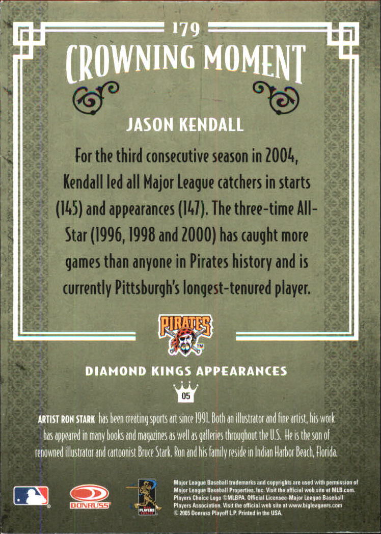 2005 Diamond Kings Framed Red #179 Jason Kendall back image