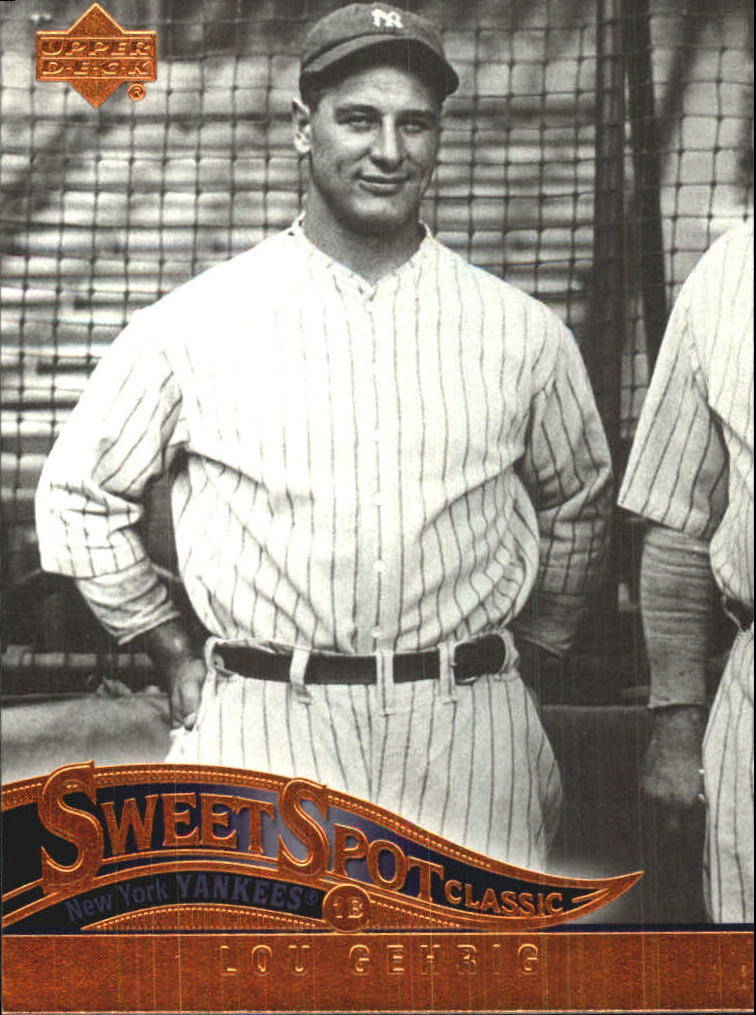 2005 Sweet Spot Classic #55 Lou Gehrig