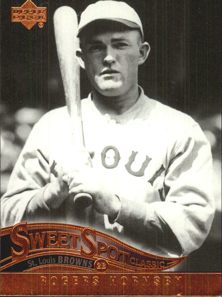 2005 Sweet Spot Classic #78 Rogers Hornsby