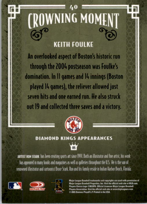 2005 Diamond Kings #40 Keith Foulke back image