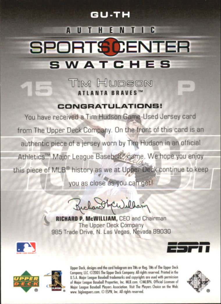 2005 Upper Deck ESPN Sports Center Swatches #TH Tim Hudson back image