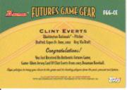 2005 Bowman Futures Game Gear Jersey Relics #CE Clint Everts back image