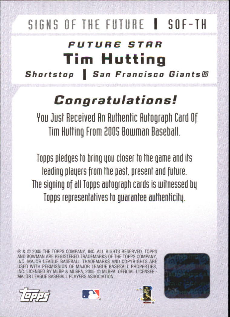 2005 Bowman Signs of the Future #TH Tim Hutting A back image