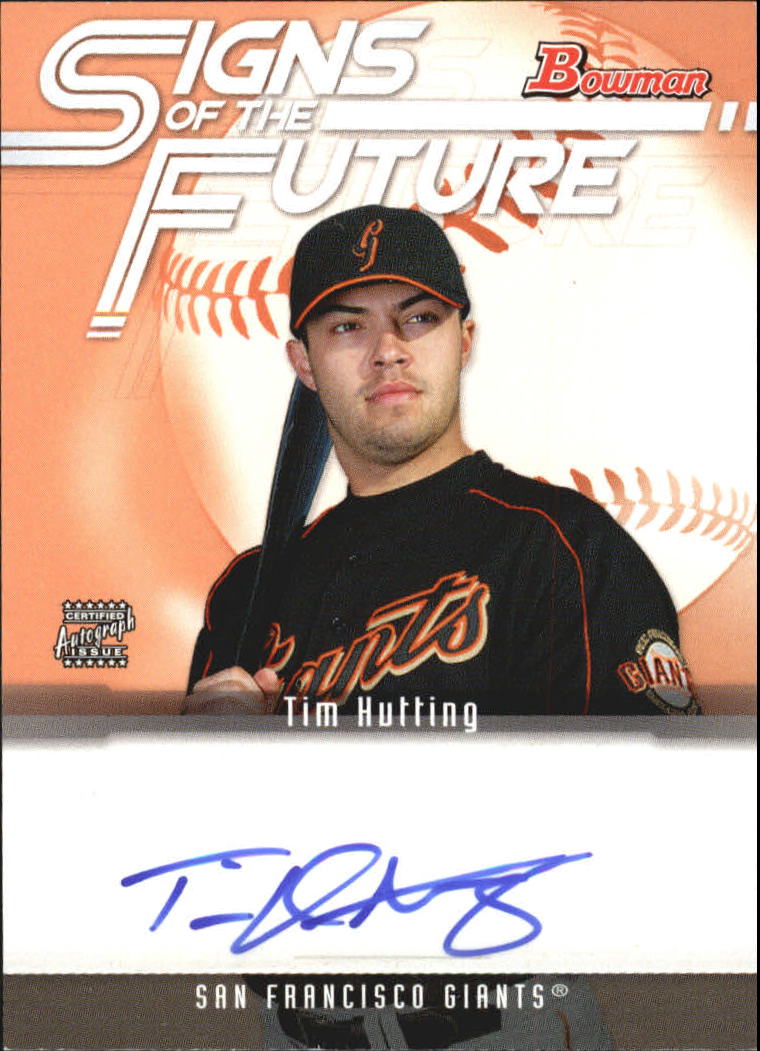 2005 Bowman Signs of the Future #TH Tim Hutting A