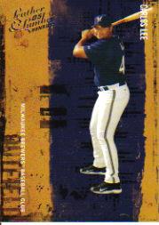 2005 Leather and Lumber #25 Carlos Lee