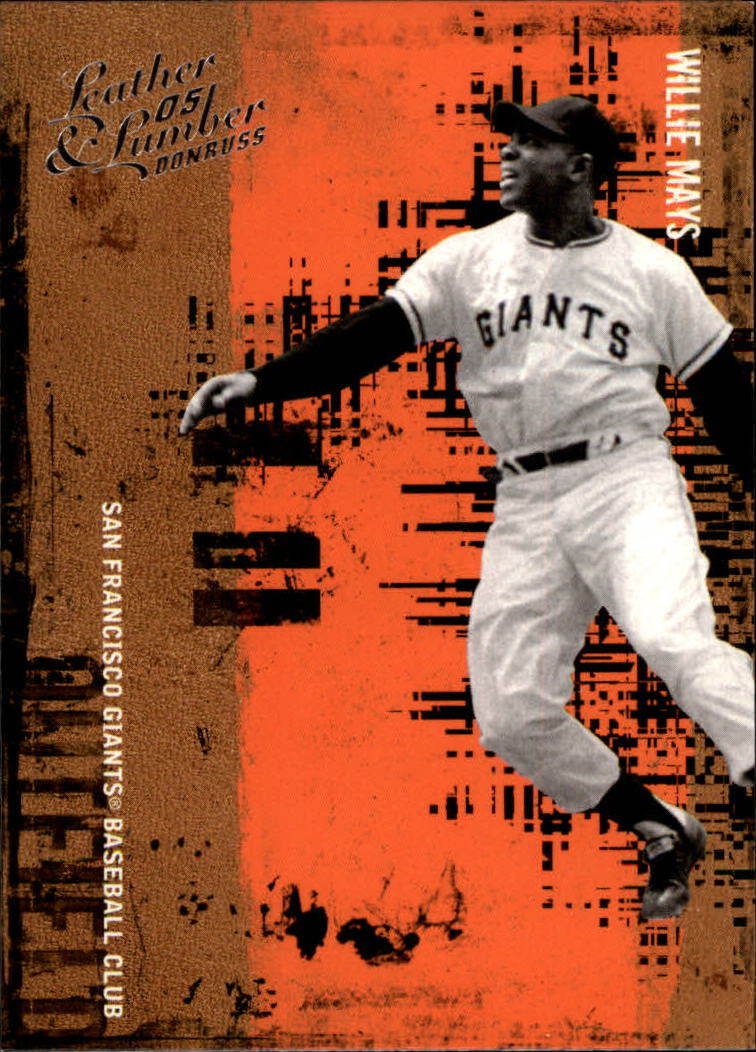 2005 Leather and Lumber #150 Willie Mays RET