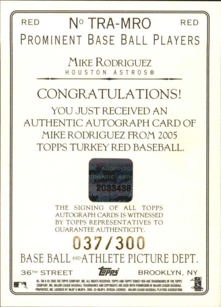 2005 Topps Turkey Red Autographs Red #MRO Mike Rodriguez B/300 back image
