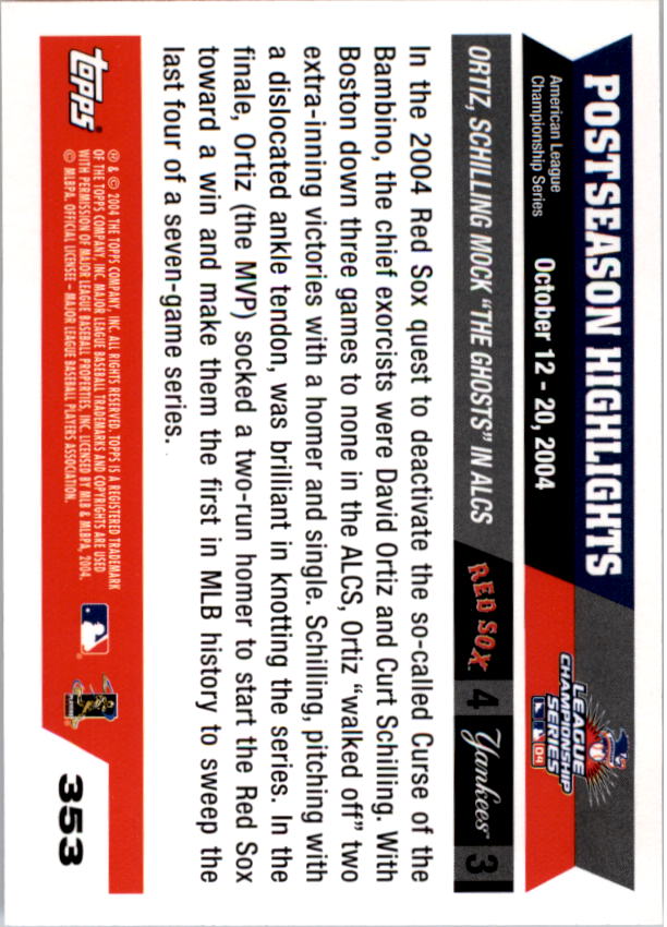 2005 Topps #353 Sox Celeb/Ortiz-Schil ALCS back image