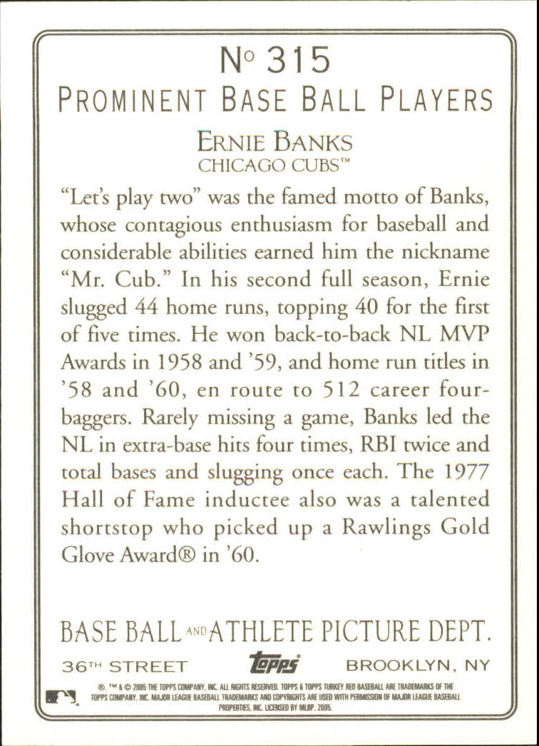 2005 Topps Turkey Red #315 Ernie Banks RET back image