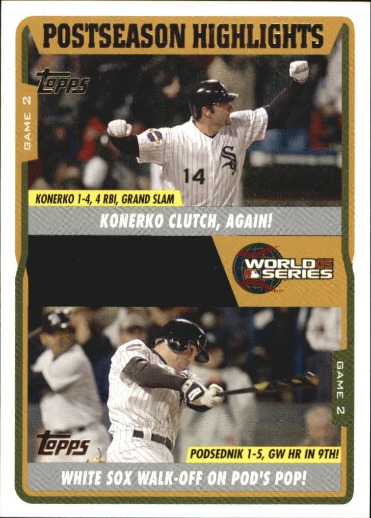 2005 Topps Update #132 P.Konerko/S.Podsed WS