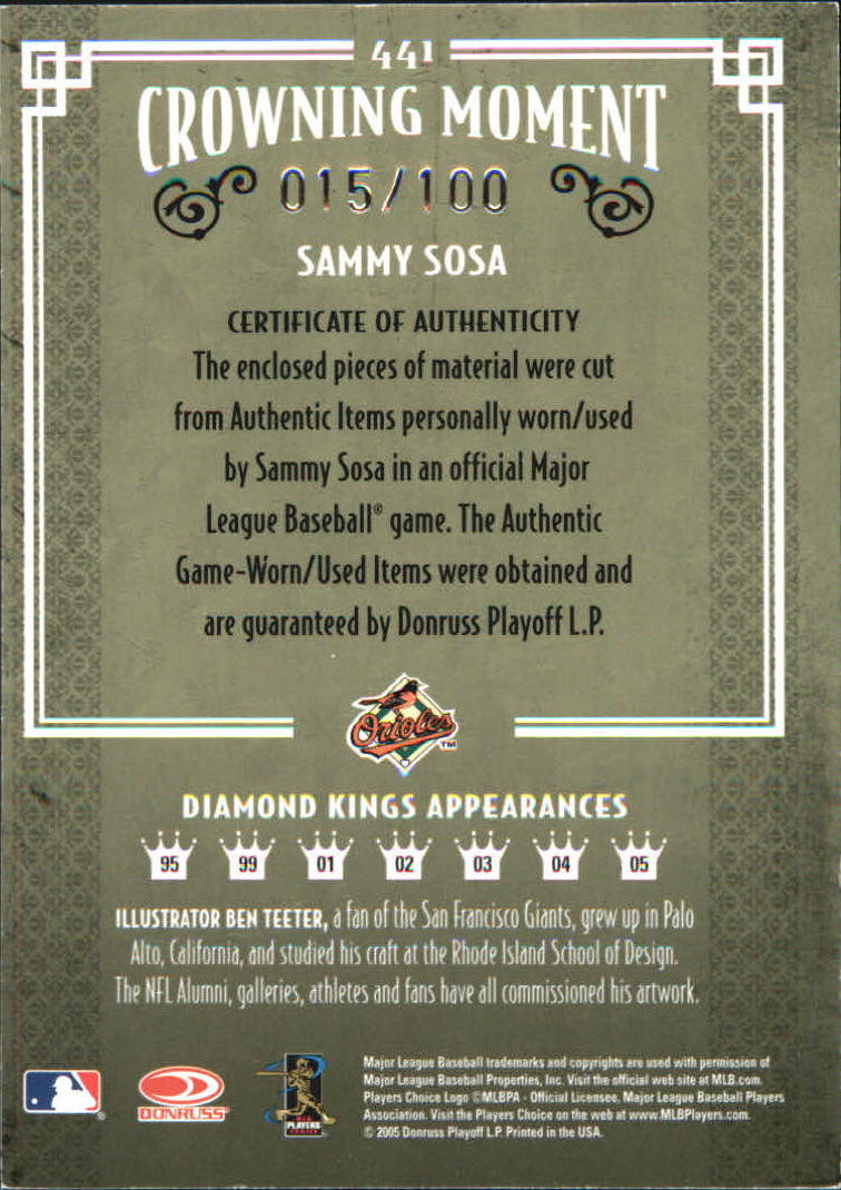 2005 Diamond Kings Materials Framed Red #441 Sammy Sosa O's Bat-Bat/100 back image
