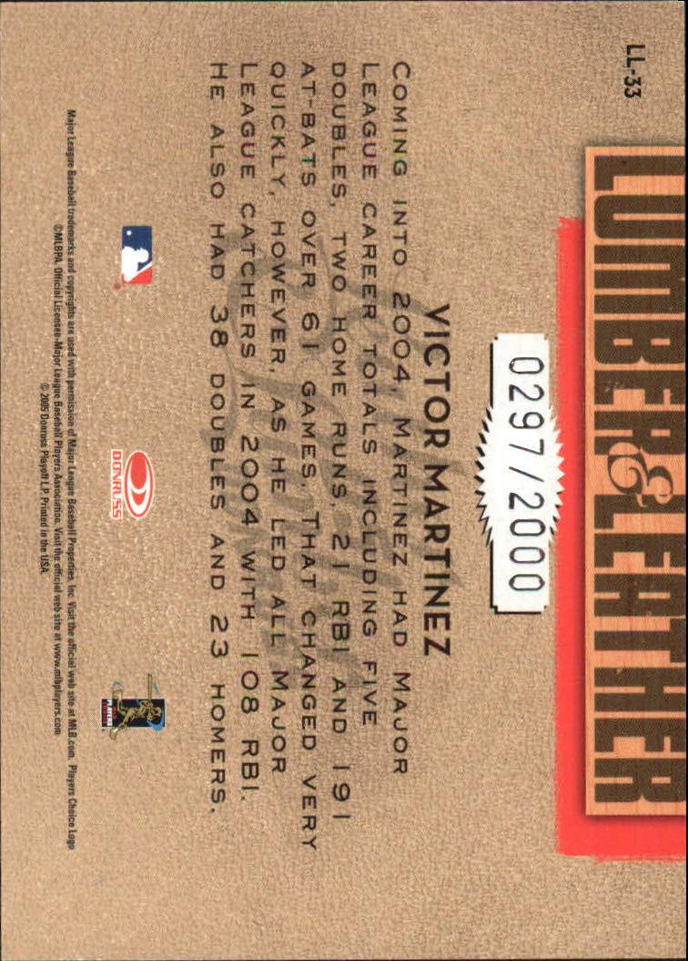2005 Leather and Lumber Lumber/Leather #33 Victor Martinez back image