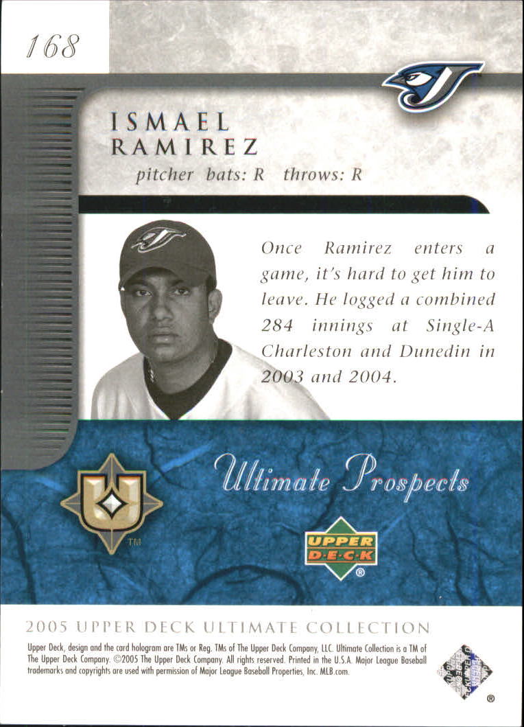 2005 Ultimate Collection #168 Ismael Ramirez UP RC back image