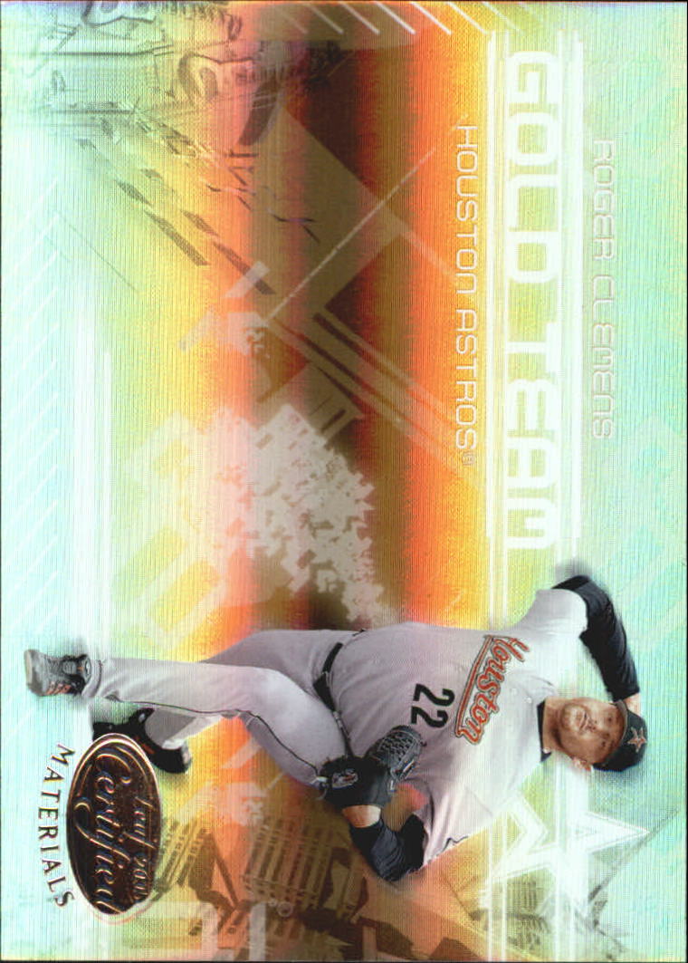 2005 Leaf Certified Materials Gold Team Mirror #22 Roger Clemens
