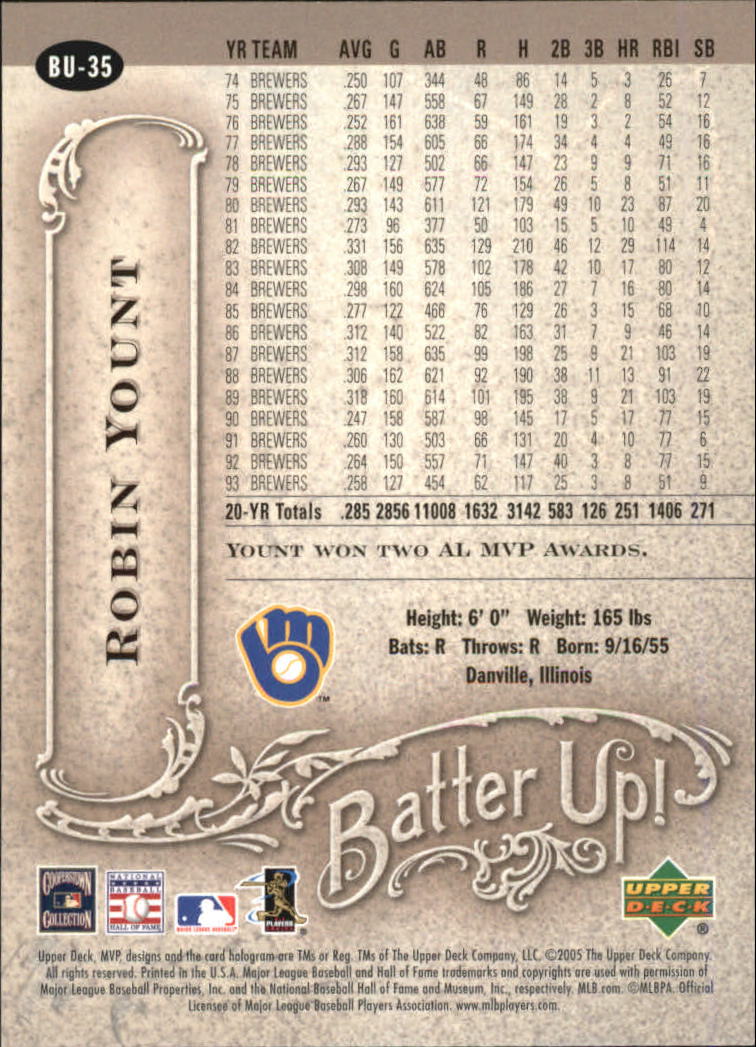 2005 Upper Deck MVP Batter Up! #35 Robin Yount back image