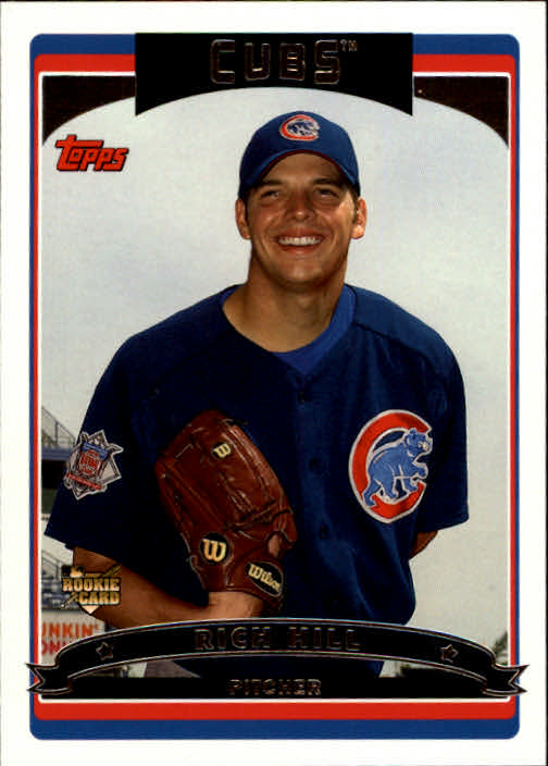 2006 Topps #319 Rich Hill (RC)