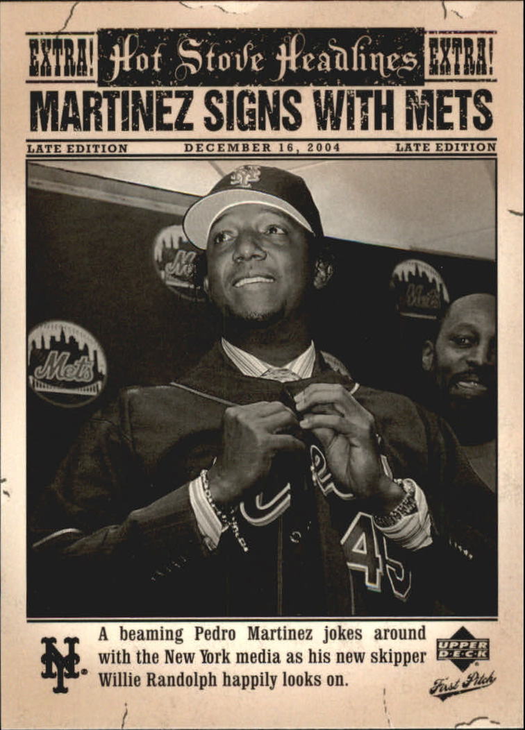 2006 Upper Deck First Pitch Hot Stove Headlines #HS16  Pedro Martinez