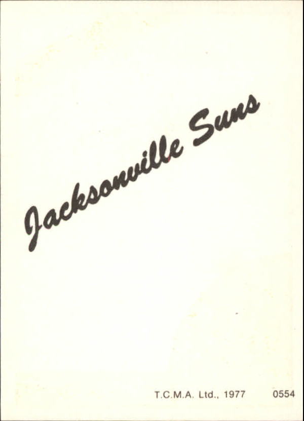 1977 Jacksonville Suns TCMA #5 Rich Gale back image