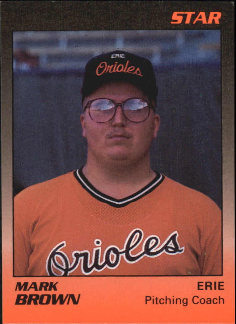 1989 Erie Orioles Star #28 Mark Brown CO