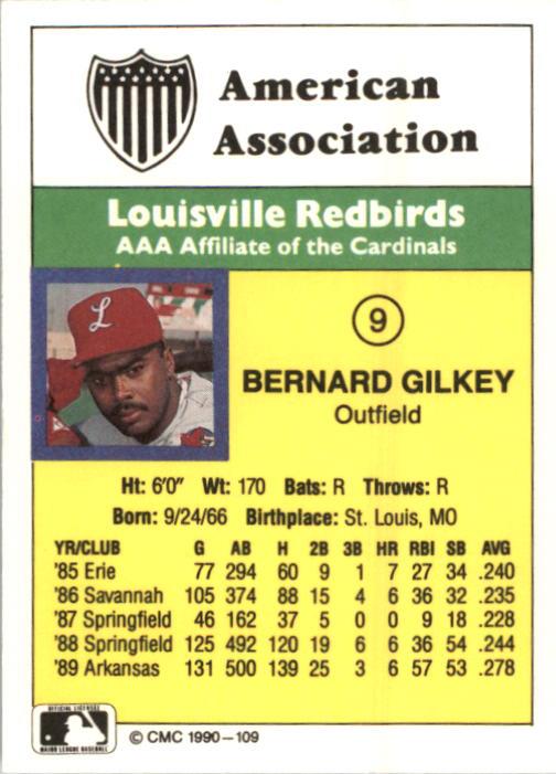 BERNARD GILKEY Louisville Redbirds 1990 CMC #9