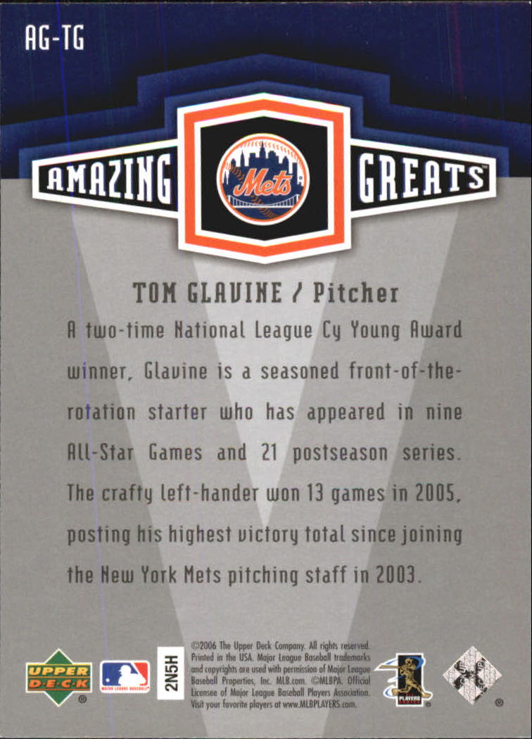 2006 Upper Deck Amazing Greats #TG Tom Glavine back image