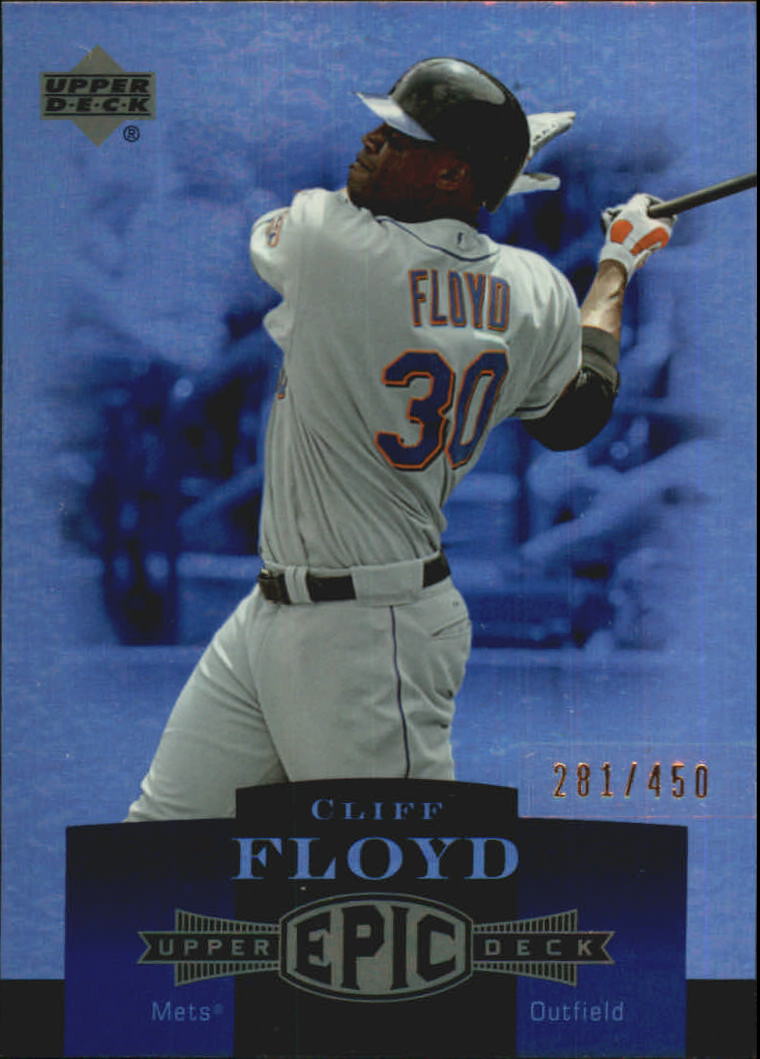 2006 Upper Deck Epic #156 Cliff Floyd