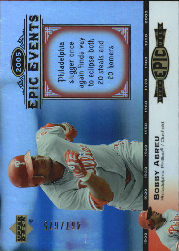 2006 Upper Deck Epic Events #EE38 Bobby Abreu