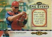 2006 Upper Deck Epic Events #EE66 Ivan Rodriguez
