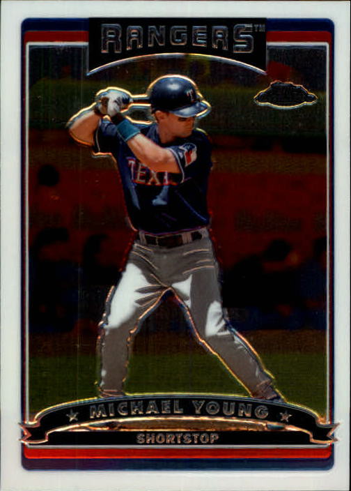 2006 Topps Chrome #152 Michael Young
