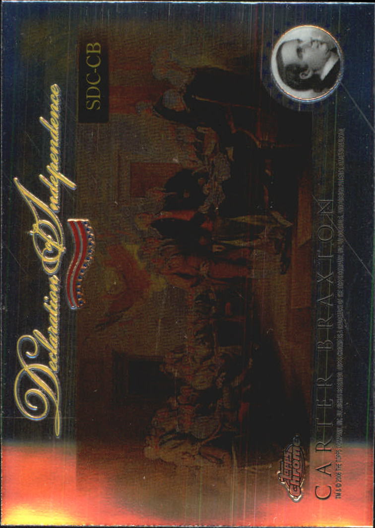 2006 Topps Chrome Declaration of Independence #CB Carter Braxton