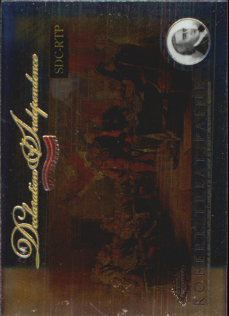 2006 Topps Chrome Declaration of Independence #RTP Robert Treat Paine