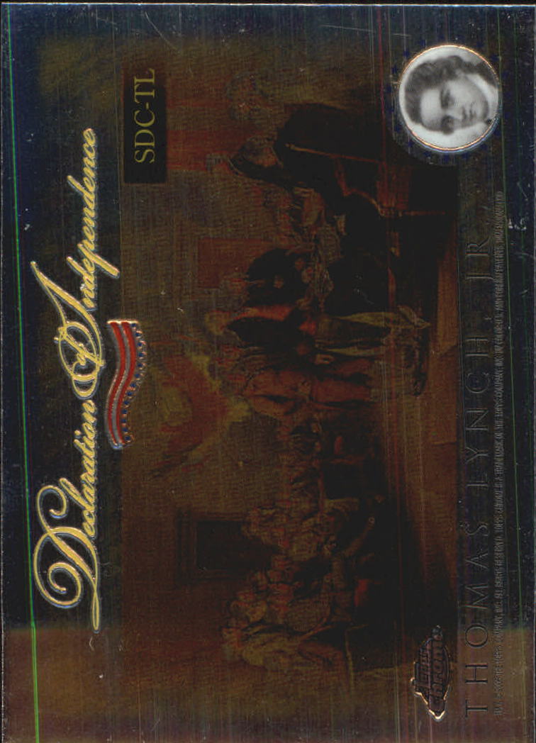 2006 Topps Chrome Declaration of Independence #TL Thomas Lynch Jr.