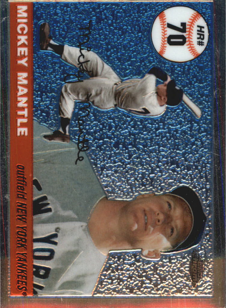 2006 Topps Chrome Mantle Home Run History #MHRC70 Mickey Mantle