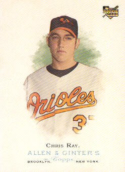 2006 Topps Allen and Ginter #69 Chris Ray (RC)