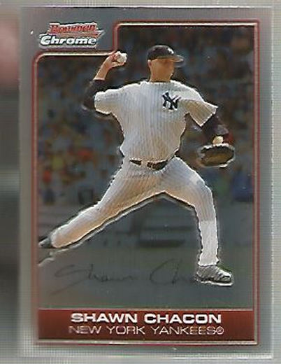 2006 Bowman Chrome Refractors #111 Shawn Chacon