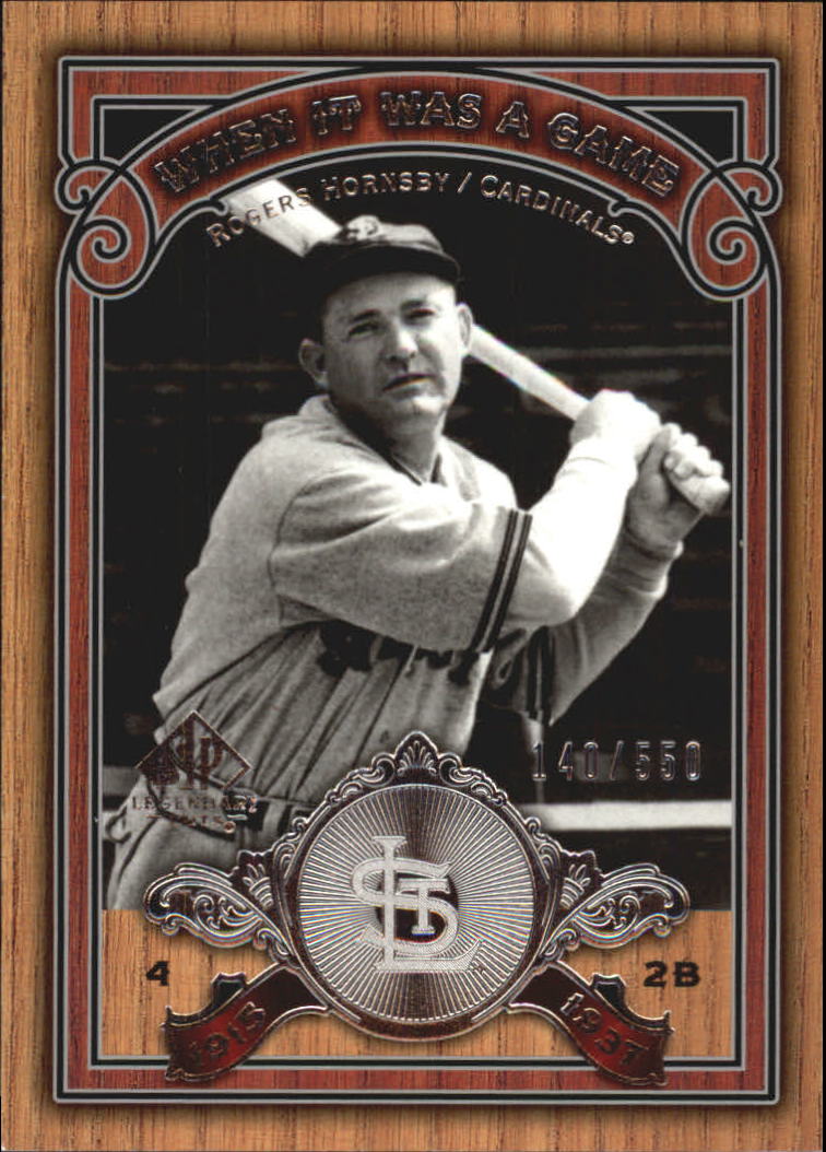 2006 SP Legendary Cuts When It Was A Game Silver #HO Rogers Hornsby