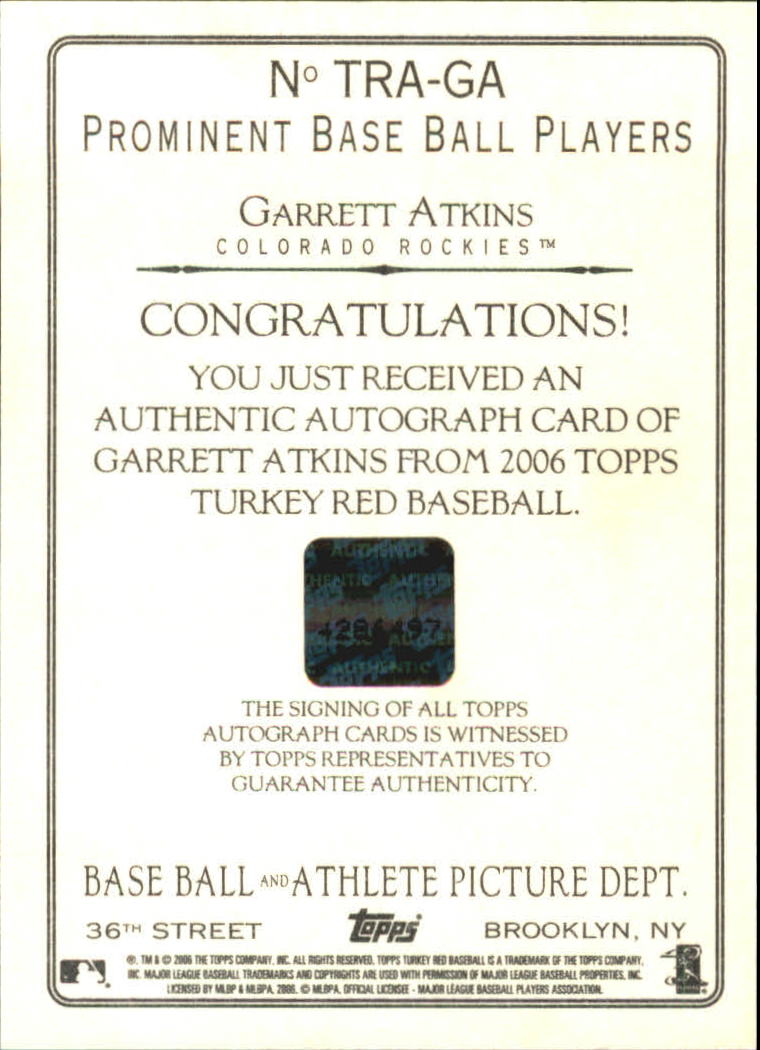 2006 Topps Turkey Red Autographs #GA Garrett Atkins B back image